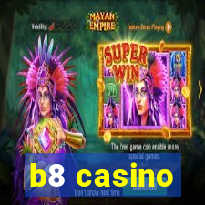 b8 casino